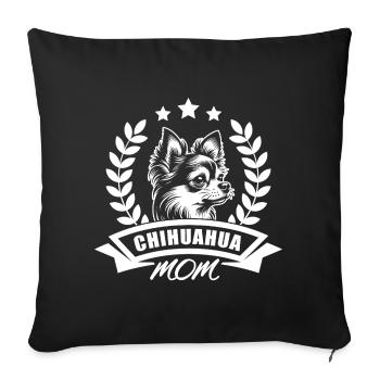 Chihuahua Mom - mit Banner und Ährenkranz - Sofakissenbezug 45 x 45 cm - Schwarz - Vorne