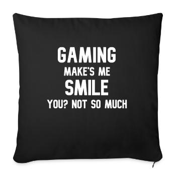 GamingmakesmeSmile - Sofa pillowcase 17,3'' x 17,3'' (45 x 45 cm) - black - Front