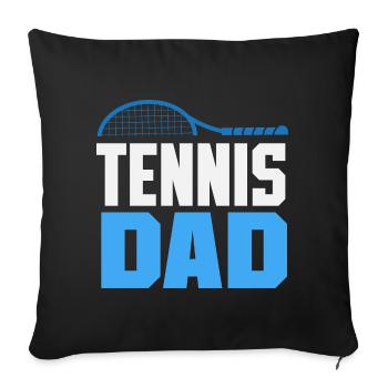 Tennis Dad Player For Sports Lovers - Sofa pillowcase 17,3'' x 17,3'' (45 x 45 cm) - black - Front