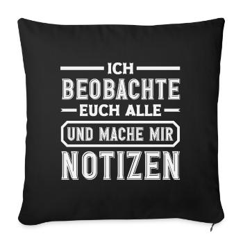 Je te surveille, je prends des notes, je prends de l’humour, au bureau, - Housse de coussin décorative 45 x 45 cm - noir - Devant