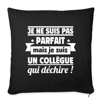 Colleague Who Tears Humor Work - Sofa pillowcase 17,3'' x 17,3'' (45 x 45 cm) - black - Front