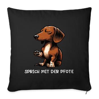 Talk to the paw dachshund dachshund owner dachshund - Sofa pillowcase 17,3'' x 17,3'' (45 x 45 cm) - black - Front