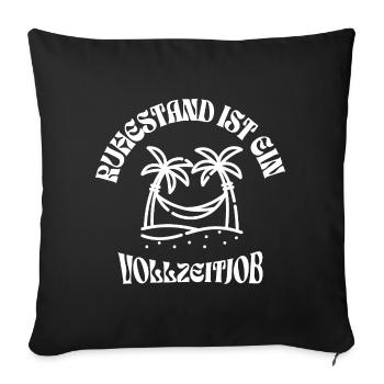 La retraite est un emploi à temps plein - Housse de coussin décorative 45 x 45 cm - noir - Devant