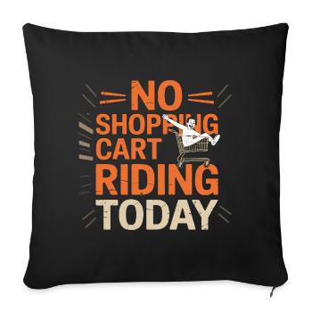 Pas de conduite de chariot aujourd’hui, remarque drôle - Housse de coussin décorative 45 x 45 cm - noir - Devant