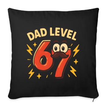 Dad Level 67 Six Seven Meme Father Dad Humor - Sofa pillowcase 17,3'' x 17,3'' (45 x 45 cm) - black - Front