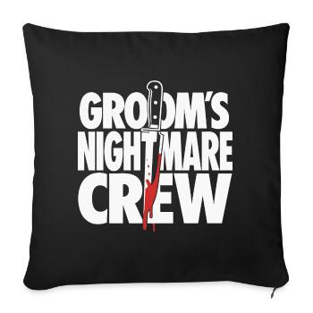 Groom’s Nightmare Horror Crew Design - Sofakissenbezug 45 x 45 cm - Schwarz - Vorne