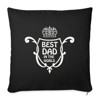Best Dad in the World Emblem - Sofa pillowcase 17,3'' x 17,3'' (45 x 45 cm) - black - Front
