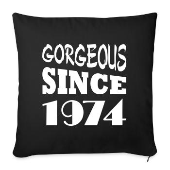 Gorgeous since 1974 - Sofa pillowcase 17,3'' x 17,3'' (45 x 45 cm) - black - Front