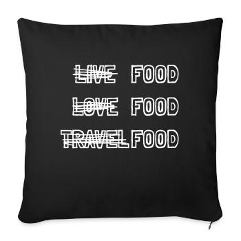 Live Love Travel - FOOD! - Sofa pillowcase 17,3'' x 17,3'' (45 x 45 cm) - black - Front
