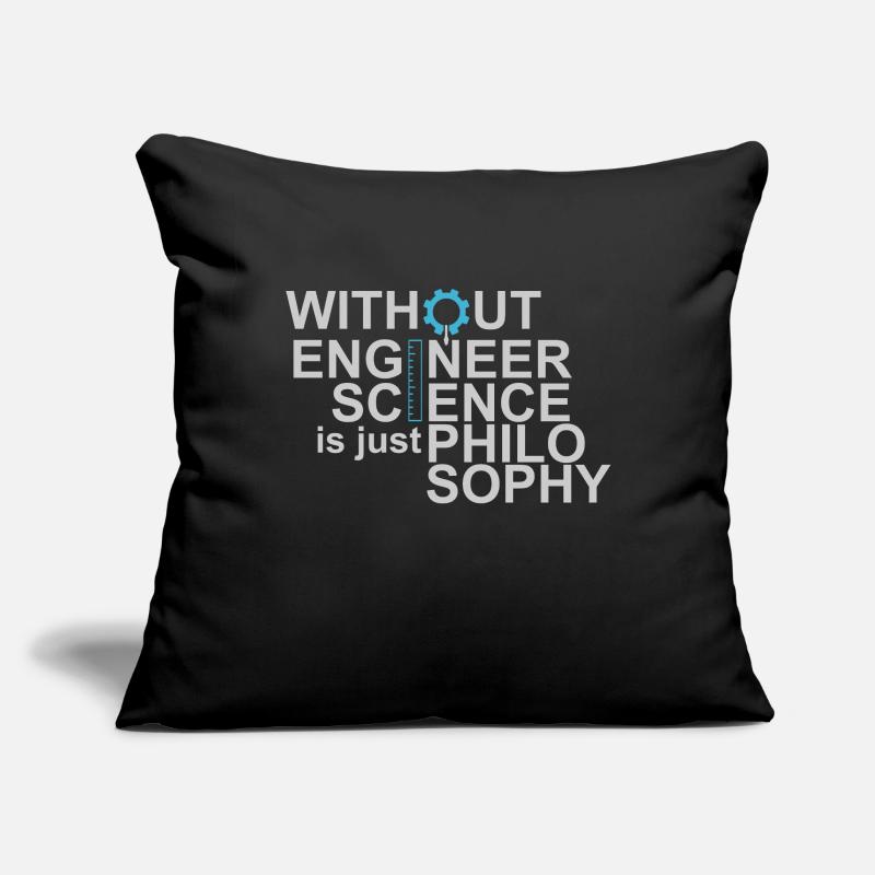 Without Engineers Science is just Philosophy Tea Sofa pillowcase 17,3'' x 17,3'' (45 x 45 cm)
