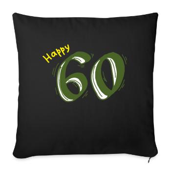 60 Jubiläum Geburtstag Ehrentag Geschenk Jahrestag - Sofakissenbezug 45 x 45 cm - Schwarz - Vorne