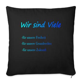 Wir sind Viele für unsere Freiheit, Grundrechte - Sofakissenbezug 45 x 45 cm - Schwarz - Vorne