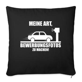 Lustiger Blitzer Spruch - Sofakissenbezug 45 x 45 cm - Schwarz - Vorne