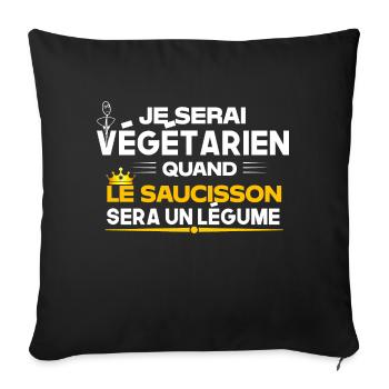 Je serai végétarien quand .. anti vegan vegetarien - Housse de coussin décorative 45 x 45 cm - noir - Devant