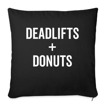 Deadlifts + Donuts - Sofa pillowcase 17,3'' x 17,3'' (45 x 45 cm) - black - Front