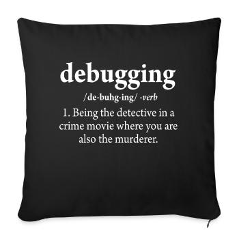 Ingénieur logiciel de code de définition de débogage - Housse de coussin décorative 45 x 45 cm - noir - Devant