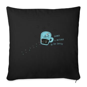 Ups ein Einhorn in meiner Tasse - Sofakissenbezug 45 x 45 cm - Schwarz - Vorne
