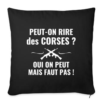 Corse, Corse humour, je suis Corse, île de beauté - Housse de coussin décorative 45 x 45 cm - noir - Devant