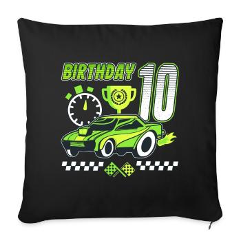 10ème anniversaire voiture de course 10 ans pilote de course - Housse de coussin décorative 45 x 45 cm - noir - Devant