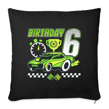 6. Geburtstag Rennwagen 6 Jahre alt Rennfahrer - Sofakissenbezug 45 x 45 cm - Schwarz - Vorne