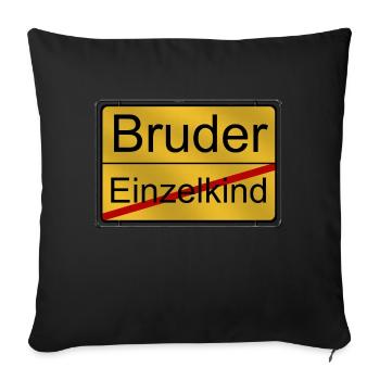 Einzelkind wird Bruder - Sofakissenbezug 45 x 45 cm - Schwarz - Vorne