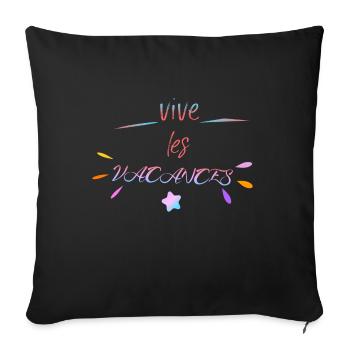 Vive les vacances shirt, voyage shirt - Housse de coussin décorative 45 x 45 cm - noir - Devant