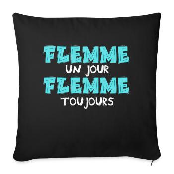 flemme un jour flemme toujours - Housse de coussin décorative 45 x 45 cm - noir - Devant