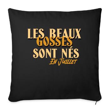 Les beaux gosses sont nés en juillet. - Housse de coussin décorative 45 x 45 cm - noir - Devant