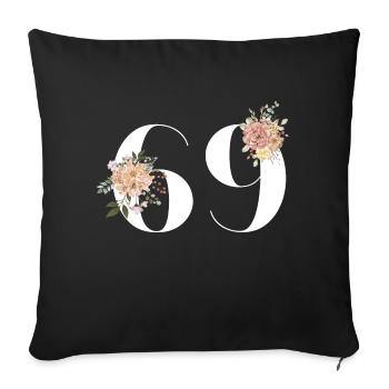 69th Anniversary Flowers (Gift of 69 years) - Sofa pillowcase 17,3'' x 17,3'' (45 x 45 cm) - black - Front