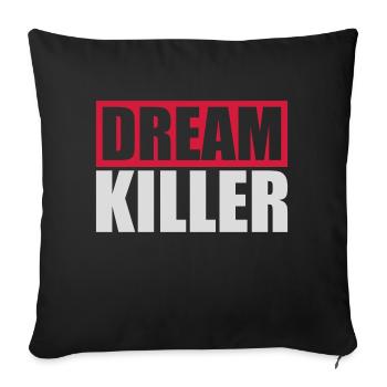 citation pessimiste tueur de rêves - Housse de coussin décorative 45 x 45 cm - noir - Devant