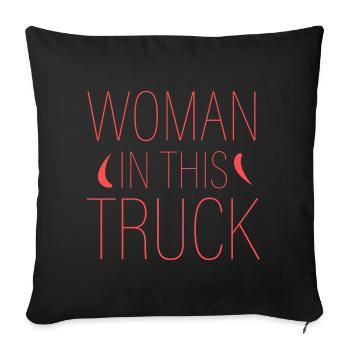 Frau in diesem Lastwagen - Sofakissenbezug 45 x 45 cm - Schwarz - Vorne