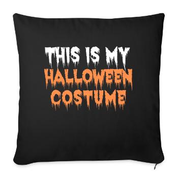 Ceci est mon costume d’Halloween t-shirt costume costume - Housse de coussin décorative 45 x 45 cm - noir - Devant