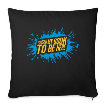 J’ai fermé mon livre - Housse de coussin décorative 45 x 45 cm - noir - Devant