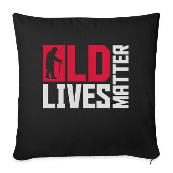 old lives matter quote - Sofa pillowcase 17,3'' x 17,3'' (45 x 45 cm) - black - Front