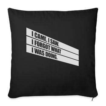 I came saw forget - Sofa pillowcase 17,3'' x 17,3'' (45 x 45 cm) - black - Front