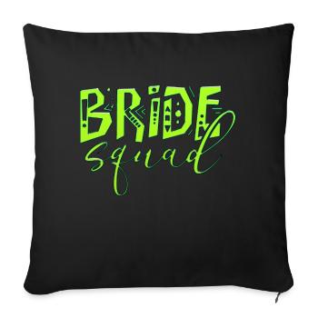 Bride bride wedding stag party bridesmaid party stag party - Sofa pillowcase 17,3'' x 17,3'' (45 x 45 cm) - black - Front