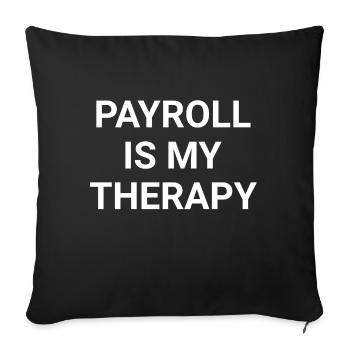 Payroll Is My Therapy - Sofa pillowcase 17,3'' x 17,3'' (45 x 45 cm) - black - Front