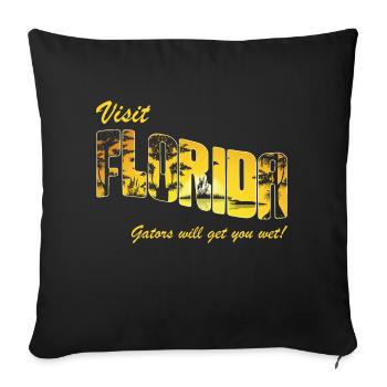 Alligator Hunter, Gators Get You Wet, Florida - Sofa pillowcase 17,3'' x 17,3'' (45 x 45 cm) - black - Front