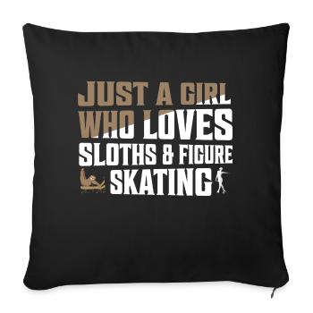 Just A Girl Who Loves Sloths & Figure Skating Ice - Sofa pillowcase 17,3'' x 17,3'' (45 x 45 cm) - black - Front