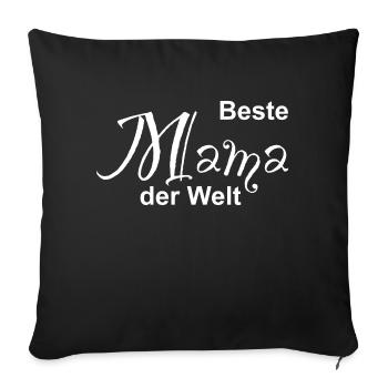Beste Mama der Welt Design - Sofakissenbezug 45 x 45 cm - Schwarz - Vorne