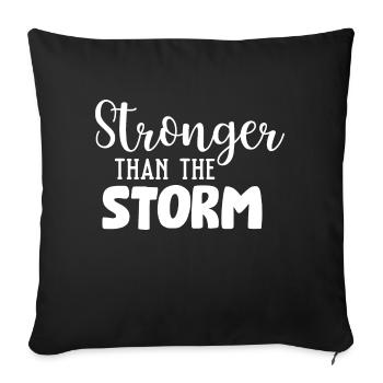 Stronger than the Storm - Sofa pillowcase 17,3'' x 17,3'' (45 x 45 cm) - black - Front