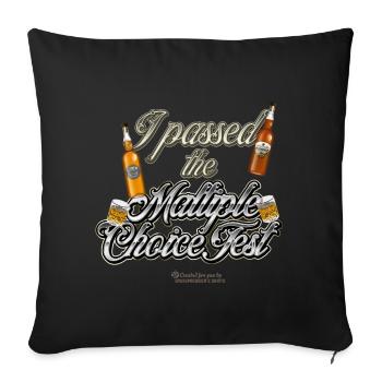 Malt Whiskey T Shirt Spruch Maltiple Choice - Sofakissenbezug 45 x 45 cm - Schwarz - Vorne