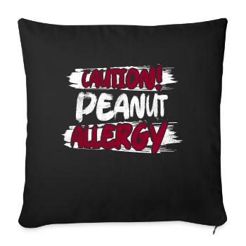 Prudence! Sensibilisation à l’allergie aux arachides Allergique aux noix - Housse de coussin décorative 45 x 45 cm - noir - Devant