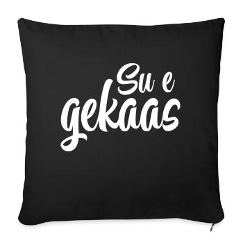 Su e gekaas - Sofakissenbezug 45 x 45 cm - Schwarz - Vorne