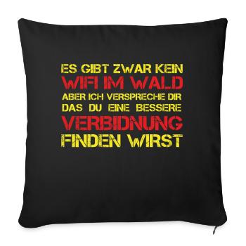 Es gibt kein WIFI imWald - Sofakissenbezug 45 x 45 cm - Schwarz - Vorne