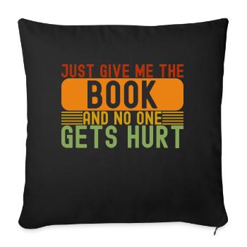 Le lecteur me donne juste le ver de livre - Housse de coussin décorative 45 x 45 cm - noir - Devant