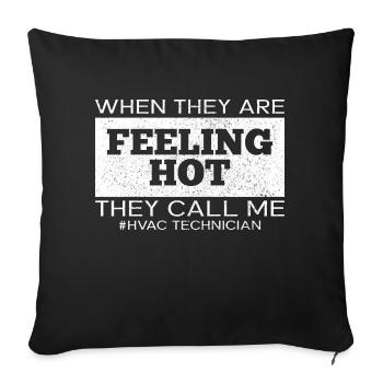 Quand ils se sentent chauds Drôle Technicien HVOC - Housse de coussin décorative 45 x 45 cm - noir - Devant