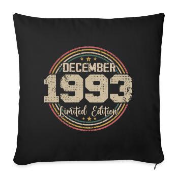 The legends were born in December 1993 - 1993 - Sofa pillowcase 17,3'' x 17,3'' (45 x 45 cm) - black - Front