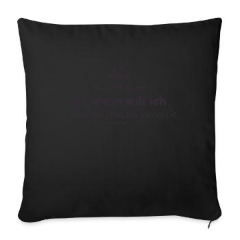Lustige Sprüche - Sofakissenbezug 45 x 45 cm - Schwarz - Vorne