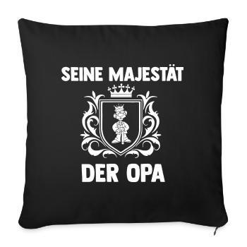 Seine Majestät der Opa - Sofakissenbezug 45 x 45 cm - Schwarz - Vorne
